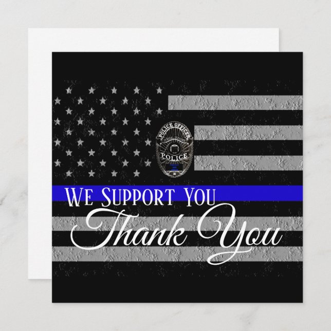 WE SUPPORT YOU THANK YOU POLICE CARD (Front/Back)
