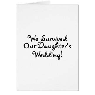 We Survived Our Daughters Wedding
