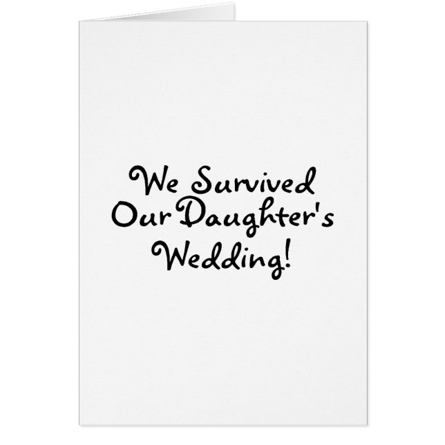 We Survived Our Daughters Wedding (Front)