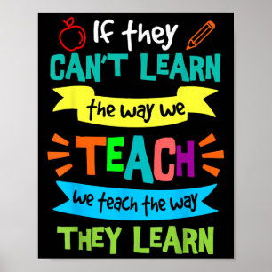 We Teach The Way They Learn Sped Special Education Poster