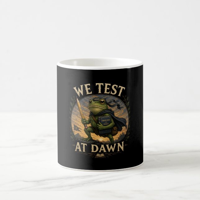 We Test At Dawn Funny School Frog Teacher Student  Coffee Mug (Center)