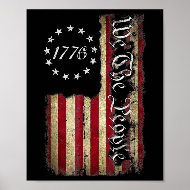 We The People 1776 Shirt American Flag 4th Of July Poster (Front)