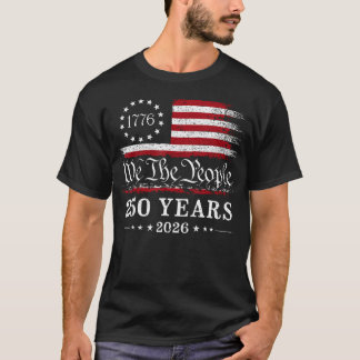 We The People 250 Years 1776 2026 American Flag T-Shirt