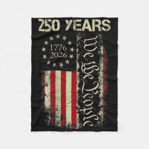 We The People 250 Years America 1776-2026 250th 4t Fleece Blanket