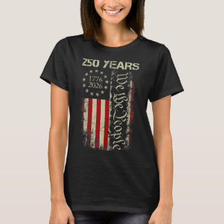 We The People 250 Years America 1776-2026 250th 4t T-Shirt