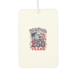 We The People 250 Years Patriotic Eagle Vintage De Car Air Freshener