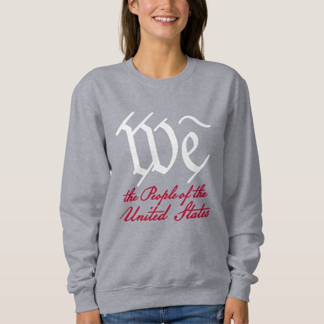 We the People 2 Sweatshirt (Front)