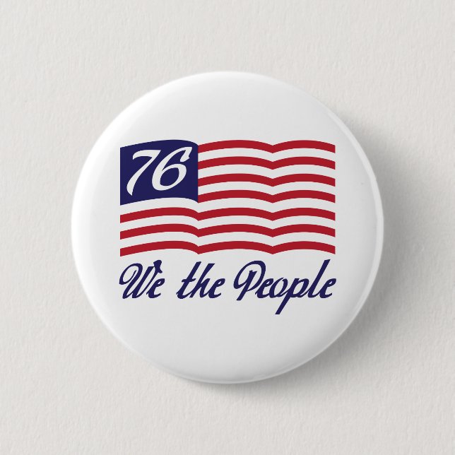We The People '76 6 Cm Round Badge (Front)