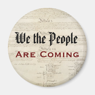 We the People Are Coming Patriotic Magnet