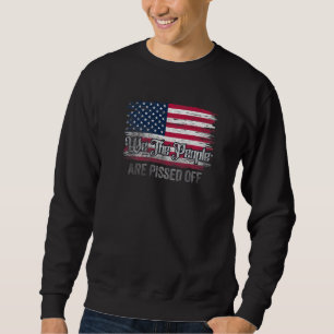 We The People Are Pissed Off Tee About Fight For