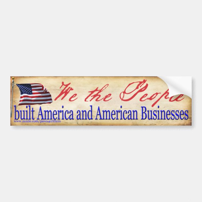 We the People Built America Bumper Sticker (Front)