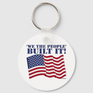 "WE THE PEOPLE" BUILT IT! KEY RING