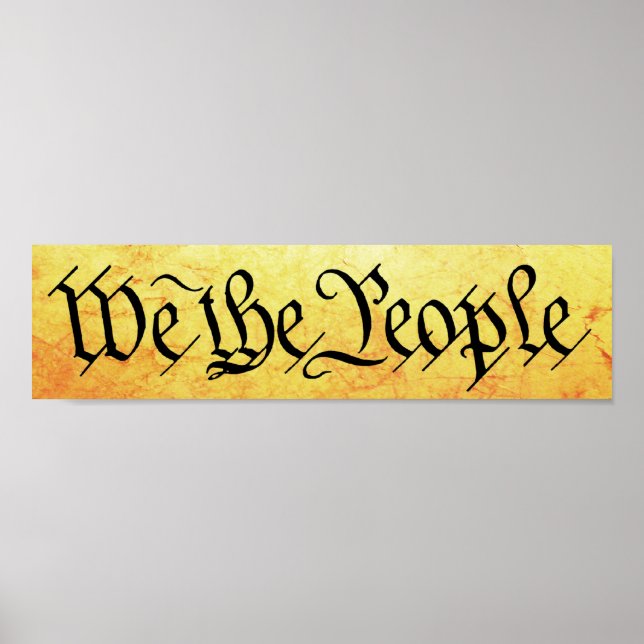 We The People Bumper Sticker Poster (Front)