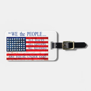 We the People - Created Equal Luggage Tag