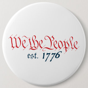 We The People est. 1776 6 Cm Round Badge
