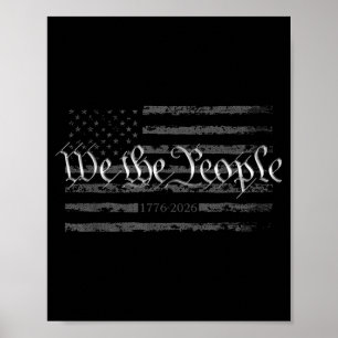 We The People Flag Vintage USA 250 Years 4th July Poster
