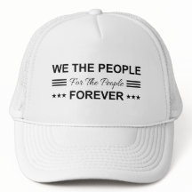 We The People For The People Forever