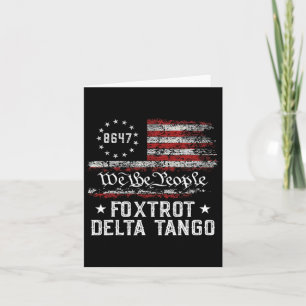 We The People Foxtrot Delta Tango Usa Flag 8647 Vi Card