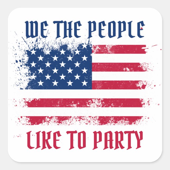 We the people Funny Distressed USA Flag July 4th Square Sticker (Front)