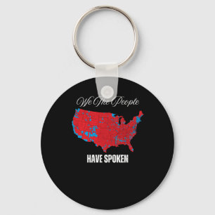 We The People Have Spoken Key Ring