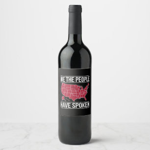 We the People Have Spoken Map of 2024 Election  Wine Label