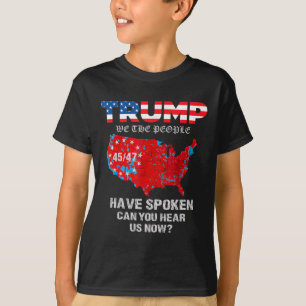 We The People Have Spoken Tee Usa Election 2024 Re