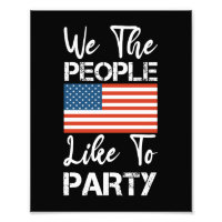 We The People Like To Party 4th Of July 2024