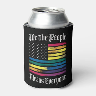 We The People Means Everyone LGBT Gay Pride Gift Can Cooler