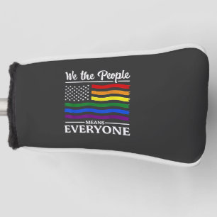 We The People Means Everyone LGBTQ Pride Month Golf Head Cover