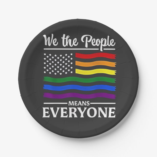 We The People Means Everyone LGBTQ Pride Month  Paper Plate (Front)