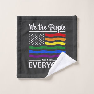 We The People Means Everyone LGBTQ Pride Month  Wash Cloth
