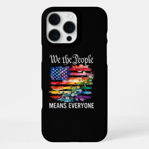 We The People Means Everyone Rainbow LGBT Gay Lesb iPhone 16 Pro Max Case