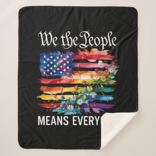 We The People Means Everyone Rainbow LGBT Gay Lesb Sherpa Blanket