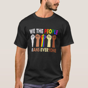We The People Means Everyone Retro Lgbt Blm Gay P T-Shirt