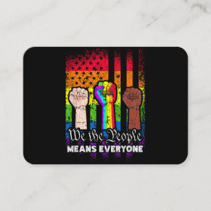We The People Means Everyone US Constitution LGBT Business Card