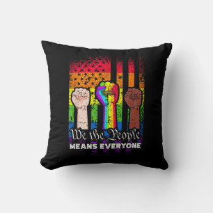 We The People Means Everyone US Constitution LGBT Cushion