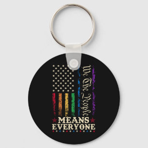 We The People Means Everyone Us Constitution Lgbt Key Ring