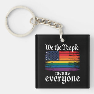 We The People Means Everyone USA Flag LGBTQ Key Ring