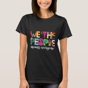 We The People Means Everyone Usa Lgbtq Pride Month T-Shirt