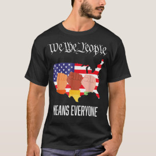 We The People Means Everyone Vintage Lgbt Gay Prid T-Shirt