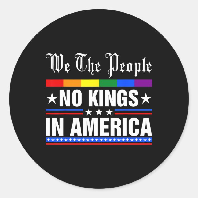 We The People No Kings In America Anti-trump Funny Classic Round Sticker (Front)