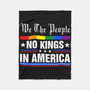 We The People No Kings In America Anti-trump Funny Fleece Blanket