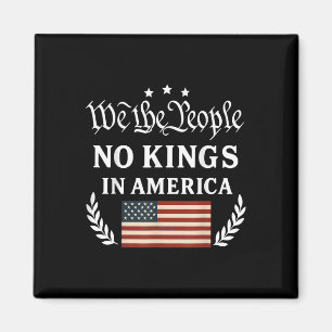 We The People No Kings In America Democracy Protes Magnet