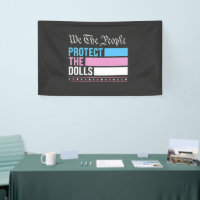 We The People Protect The Dolls LGBT Transgender