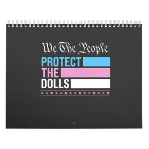 We The People Protect The Dolls LGBT Transgender Calendar