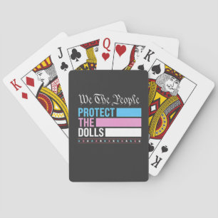 We The People Protect The Dolls LGBT Transgender Playing Cards