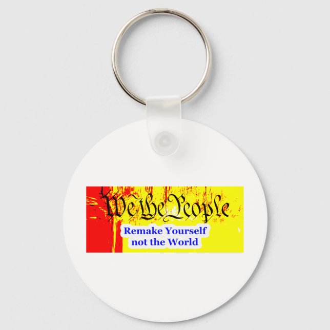 We The People Remake Yourself The MUSEUM Zazzle Gi Key Ring (Front)