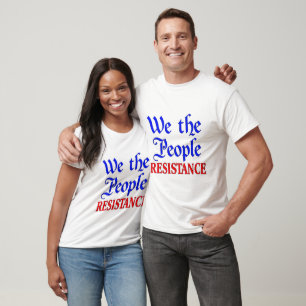 We The People Resistance T-Shirt