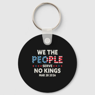 We the people serve kings march 28 2026 kings day key ring