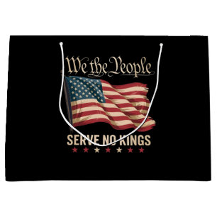 We The People Serve No King USA Patriotic Large Gift Bag